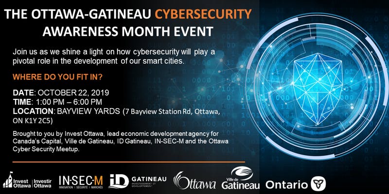 Annual Ottawa Gatineau Cyber Cluster Cybersecurity Awareness Month Event Invest Ottawa