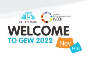 A graphic for Global Entrepreneurship Week, reading Welcome to GEW 2022 - Nov. 14-20