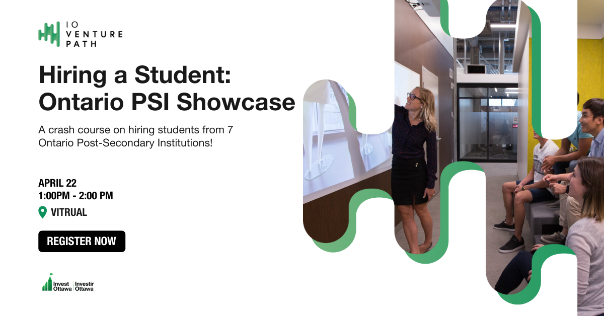 Ontario Post-Secondary Showcase: Hiring a Student Employee