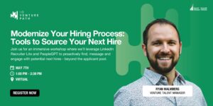 A promotional image for a virtual event titled Modernizing Your Hiring Process: Tools to Source Your Next Hire - May 7th at 1pm. 